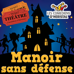 Manoir sans défense théâtre Herstal - Comédiens d'Héristal