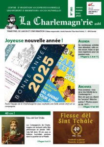 Lire la suite à propos de l’article Le magazine trimestriel de La Charlemagn’rie – n° 385 | Archive